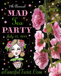 A Fanciful Twist Mad Tea Party 2014 button A Fanciful Twist Mad Tea Party 2014 button